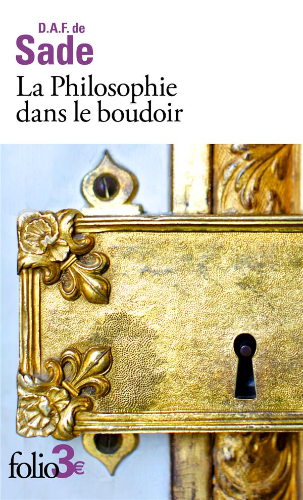 LA PHILOSOPHIE DANS LE BOUDOIR - LES QUATRE PREMIERS DIALOGUES