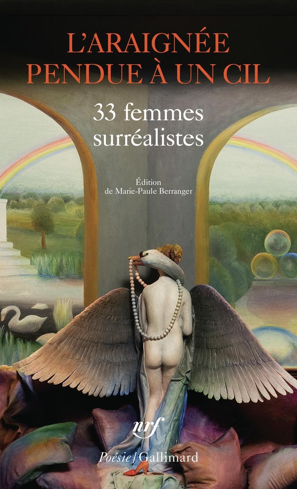 L'ARAIGNEE PENDUE A UN CIL - 33 FEMMES SURREALISTES