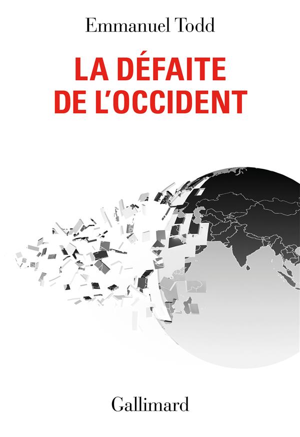 LA DEFAITE DE L'OCCIDENT