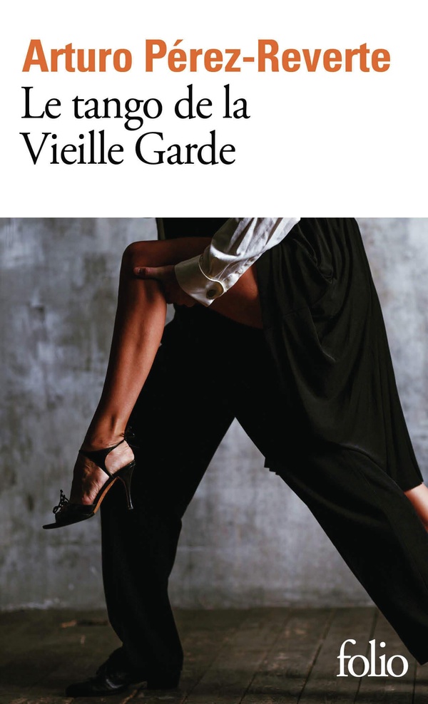 LE TANGO DE LA VIEILLE GARDE