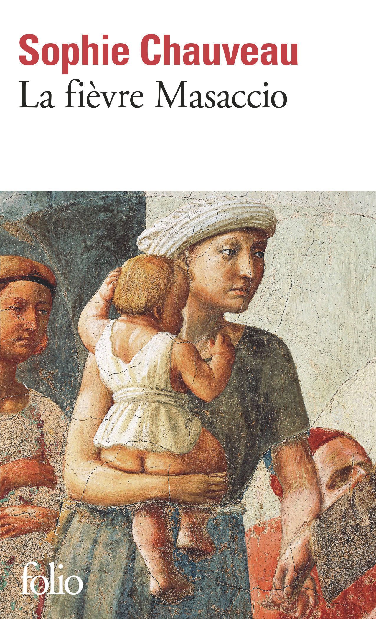 LA FIEVRE MASACCIO