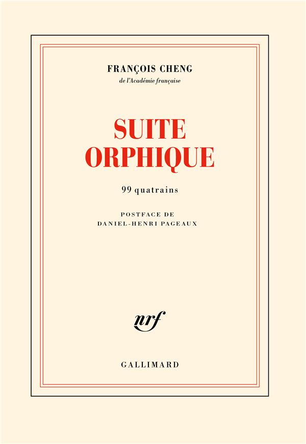 SUITE ORPHIQUE - 99 QUATRAINS