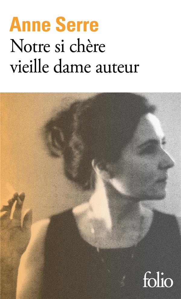 NOTRE SI CHERE VIEILLE DAME AUTEUR