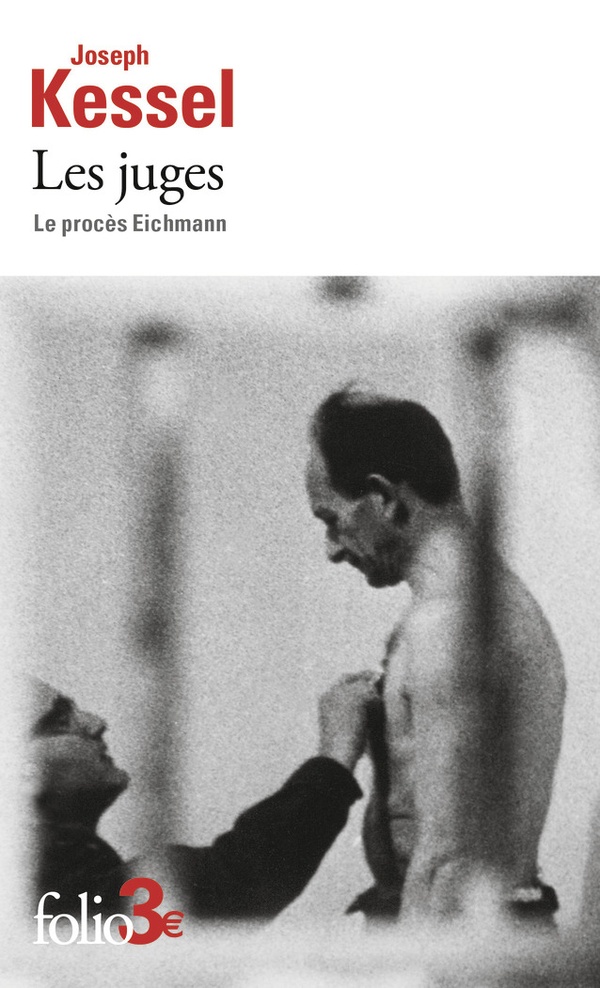 LES JUGES - LE PROCES EICHMANN