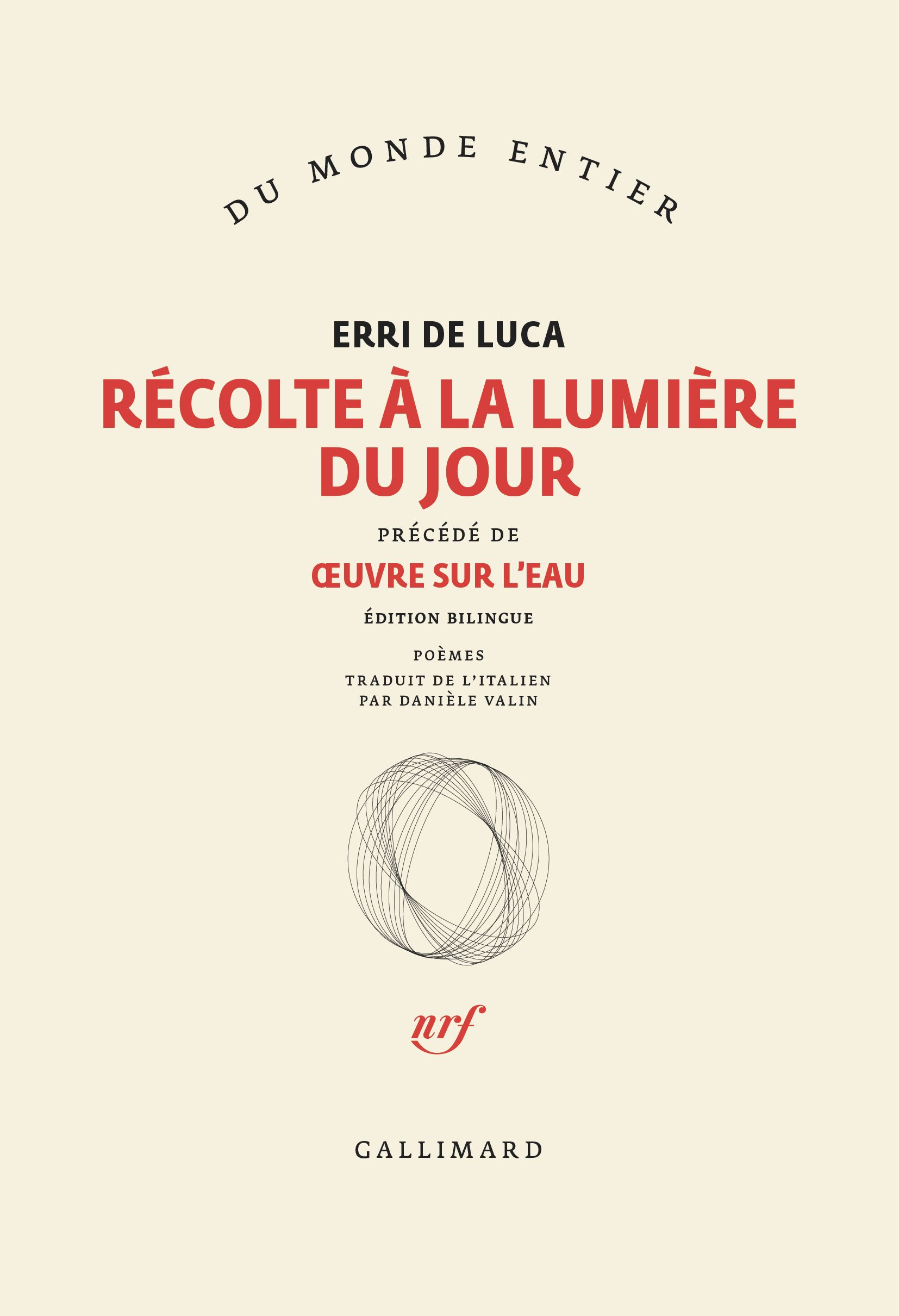 RECOLTE A LA LUMIERE DU JOUR/OEUVRE SUR L'EAU