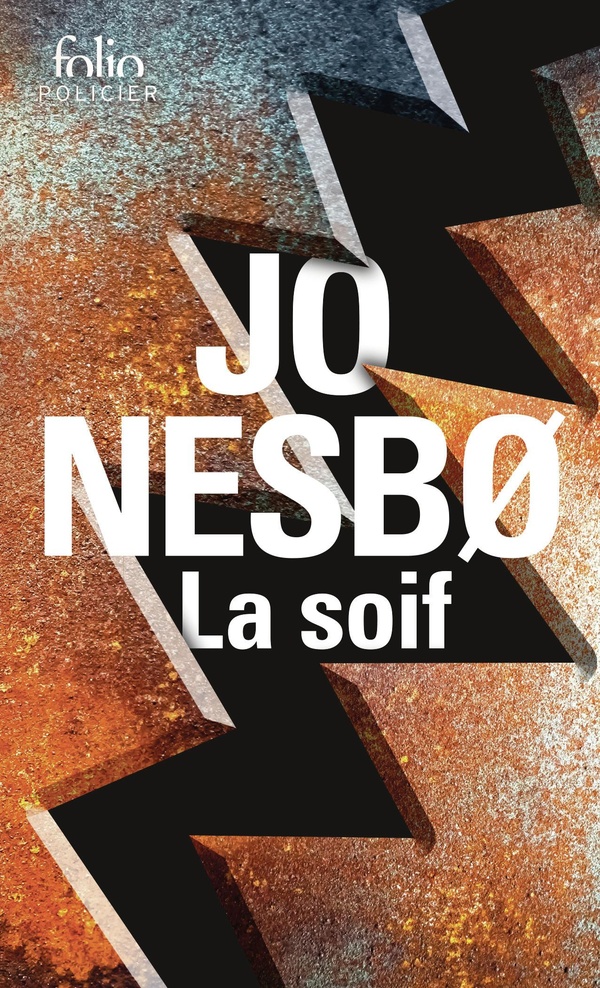 LA SOIF - UNE ENQUETE DE L'INSPECTEUR HARRY HOLE-EDITION SPECIALE