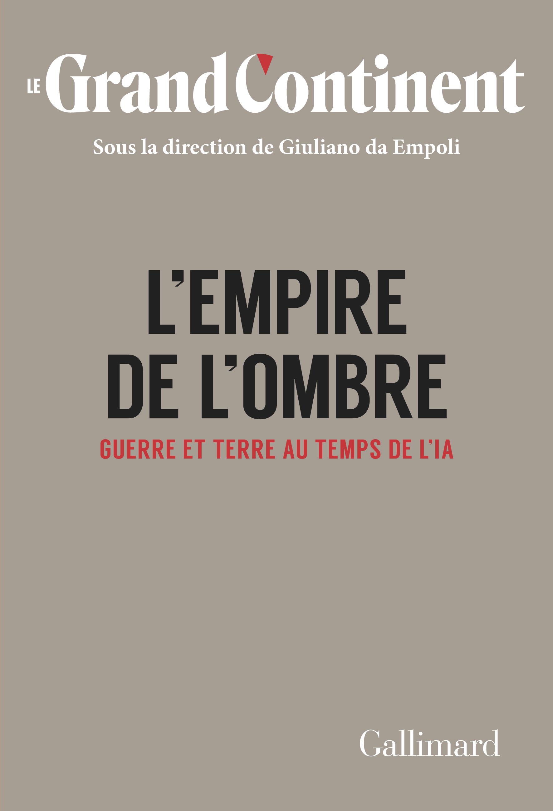 L'EMPIRE DE L'OMBRE - GUERRE ET TERRE AU TEMPS DE L'IA