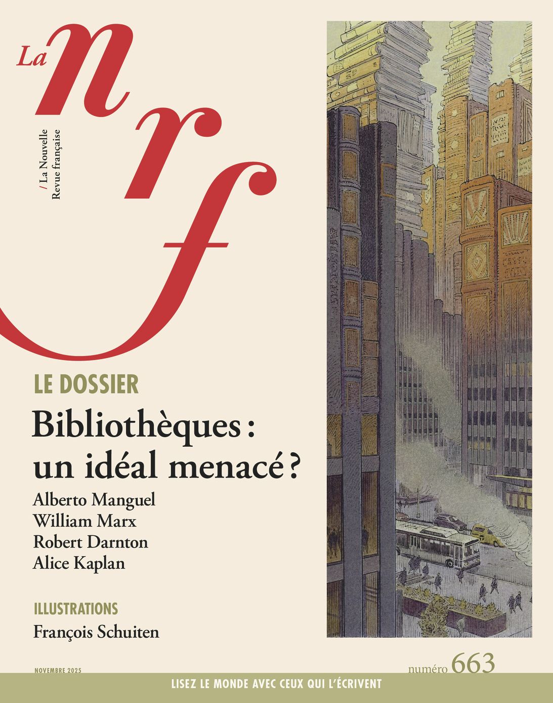 LA NRF 663 (NOVEMBRE 2025) - BIBLIOTHEQUES : UN IDEAL MENACE ?