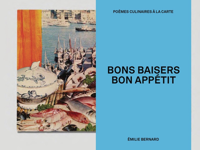 BONS BAISERS, BON APPETIT - POEMES CULINAIRES A LA CARTE