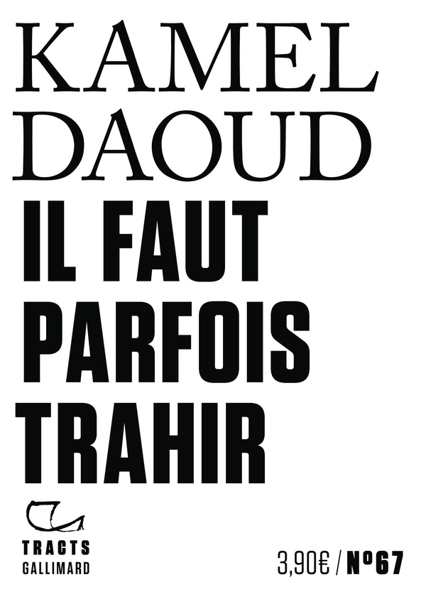 IL FAUT PARFOIS TRAHIR