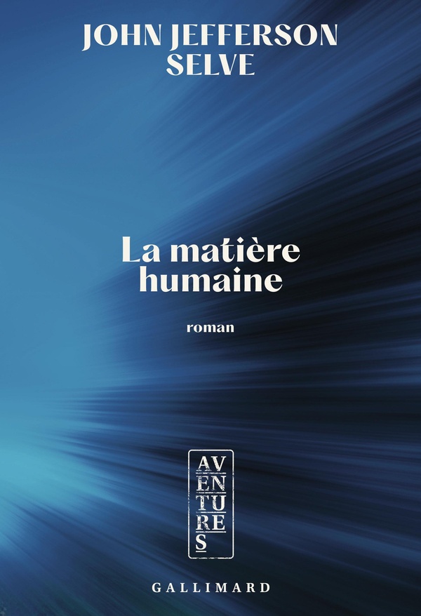 LA MATIERE HUMAINE