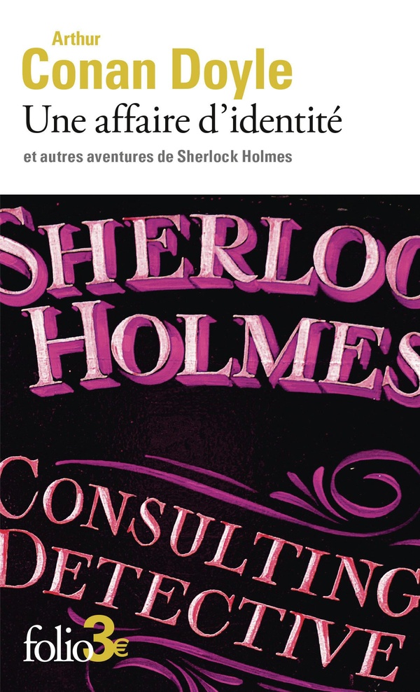 UNE AFFAIRE D'IDENTITE ET AUTRES AVENTURES DE SHERLOCK HOLMES