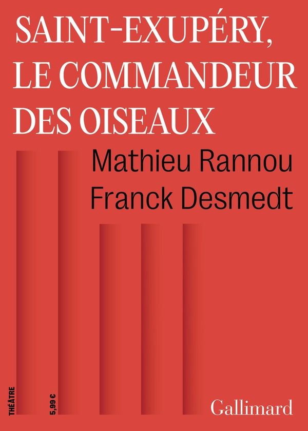 SAINT-EXUPERY, LE COMMANDEUR DES OISEAUX