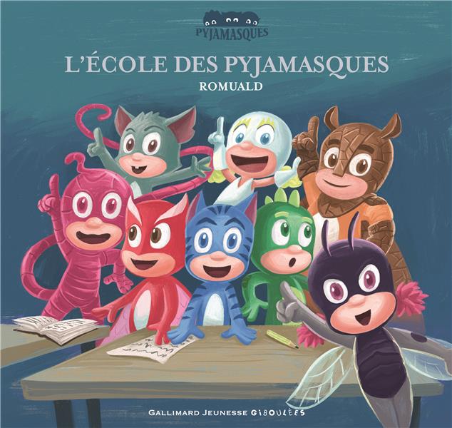 L'ECOLE DES PYJAMASQUES