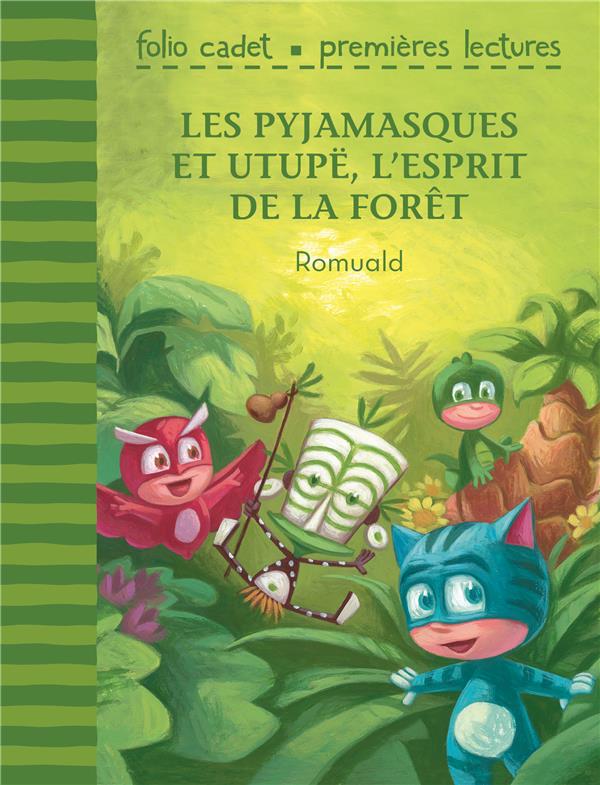 LES PYJAMASQUES ET UTUPE, L'ESPRIT DE LA FORET