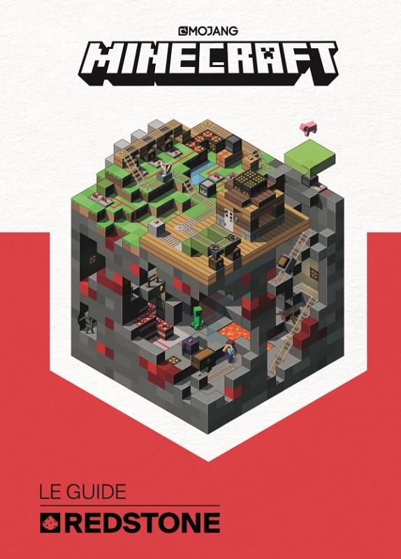 MINECRAFT, LE GUIDE REDSTONE