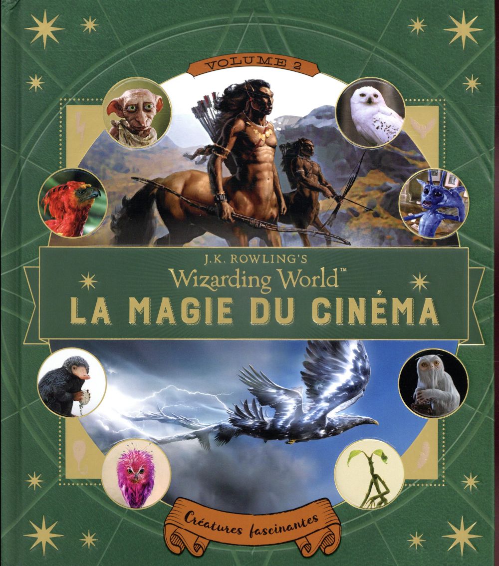 LA MAGIE DU CINEMA, 2 - CREATURES FASCINANTES
