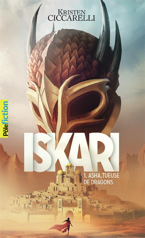ISKARI - VOL01 - ASHA, TUEUSE DE DRAGONS