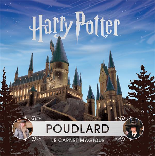 POUDLARD - LE CARNET MAGIQUE