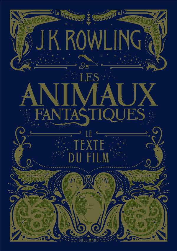 LES ANIMAUX FANTASTIQUES - LE TEXTE DU FILM