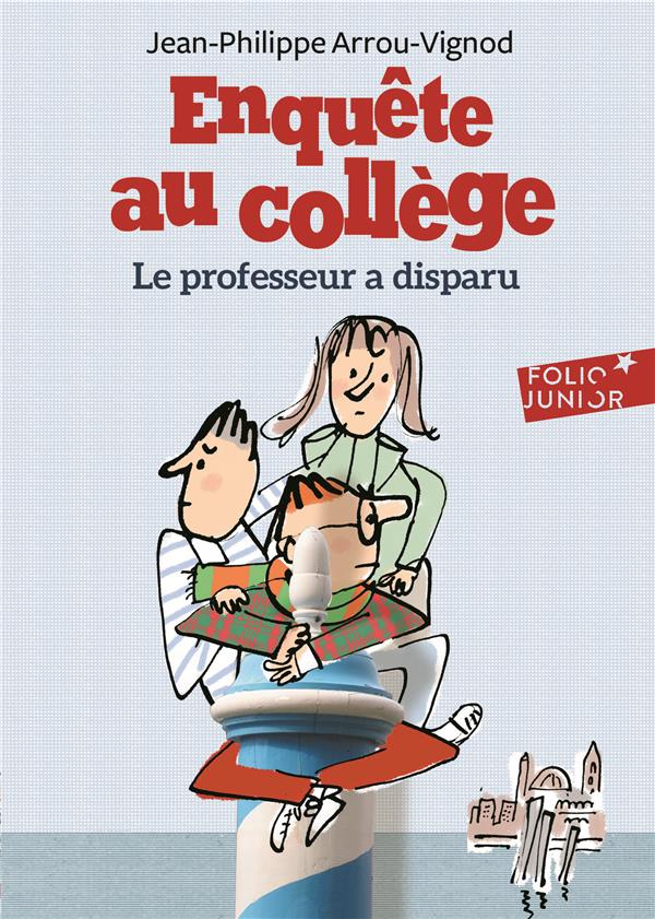 ENQUETE AU COLLEGE - T01 - LE PROFESSEUR A DISPARU