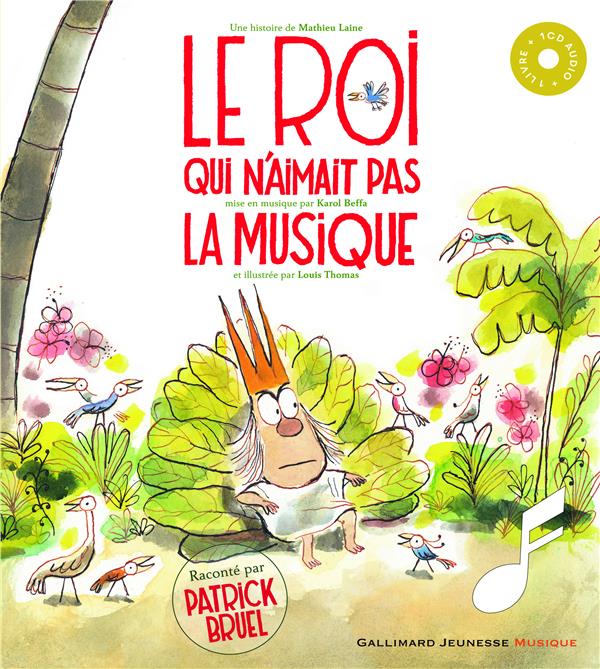 LE ROI QUI N'AIMAIT PAS LA MUSIQUE