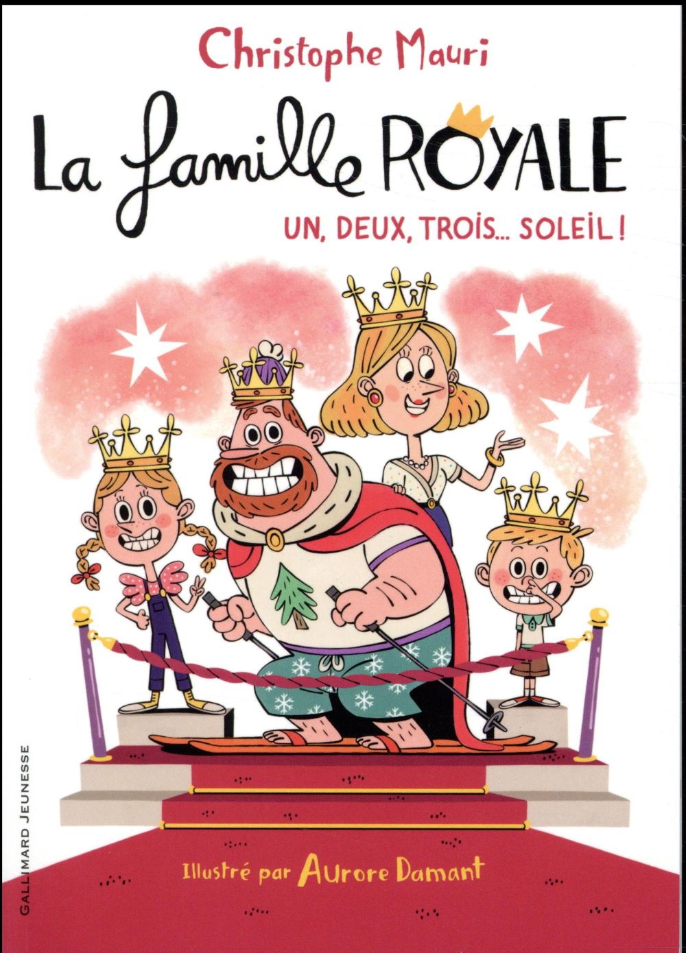 LA FAMILLE ROYALE - T04 - UN, DEUX, TROIS... SOLEIL !