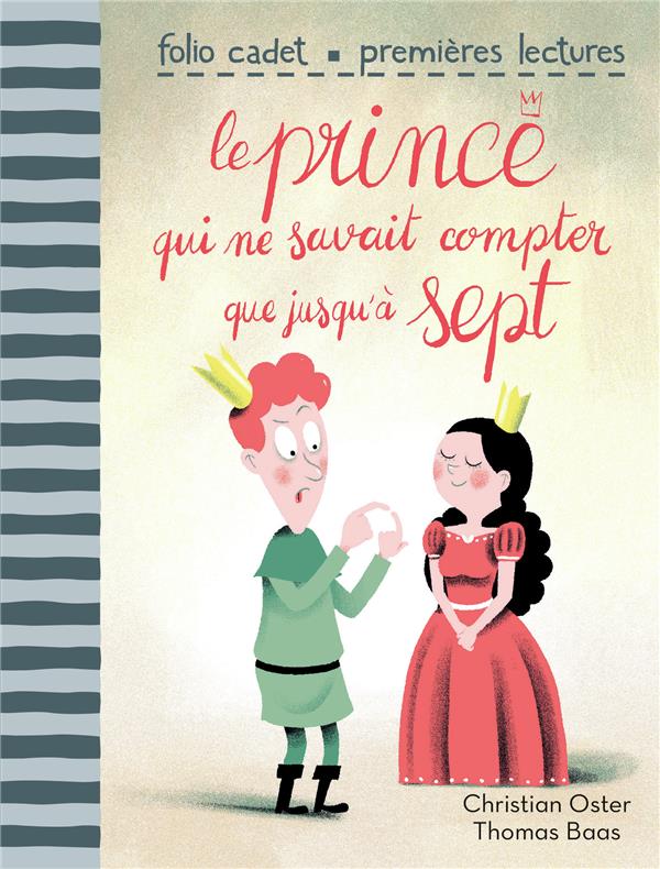 LE PRINCE QUI NE SAVAIT COMPTER QUE JUSQU'A SEPT