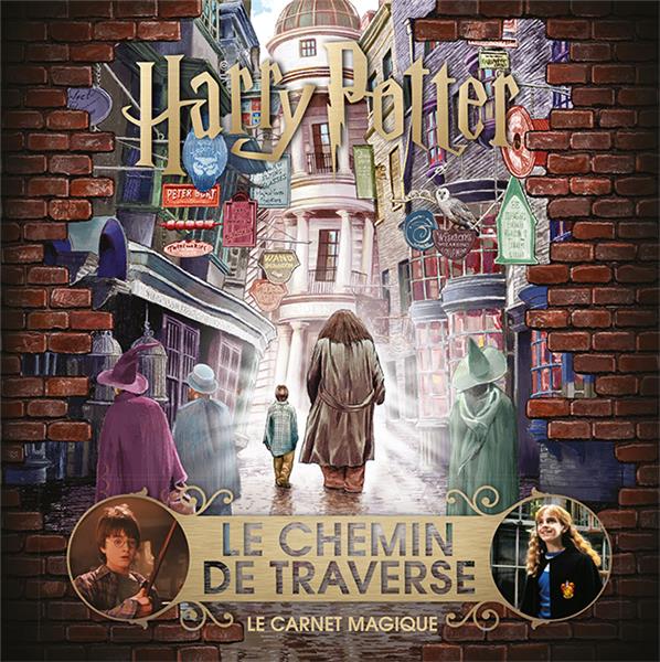 HARRY POTTER : LE CHEMIN DE TRAVERSE - LE CARNET MAGIQUE