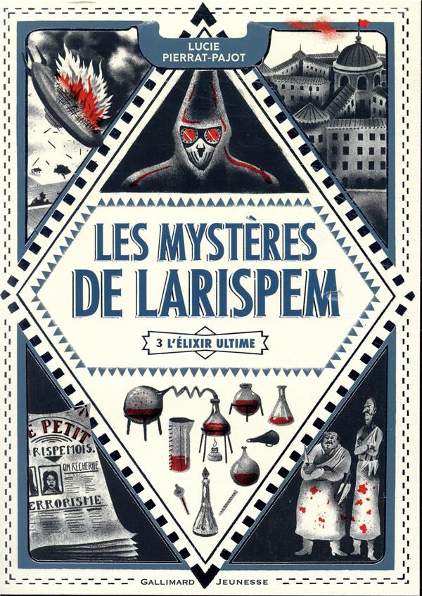 LES MYSTERES DE LARISPEM - III - L'ELIXIR ULTIME