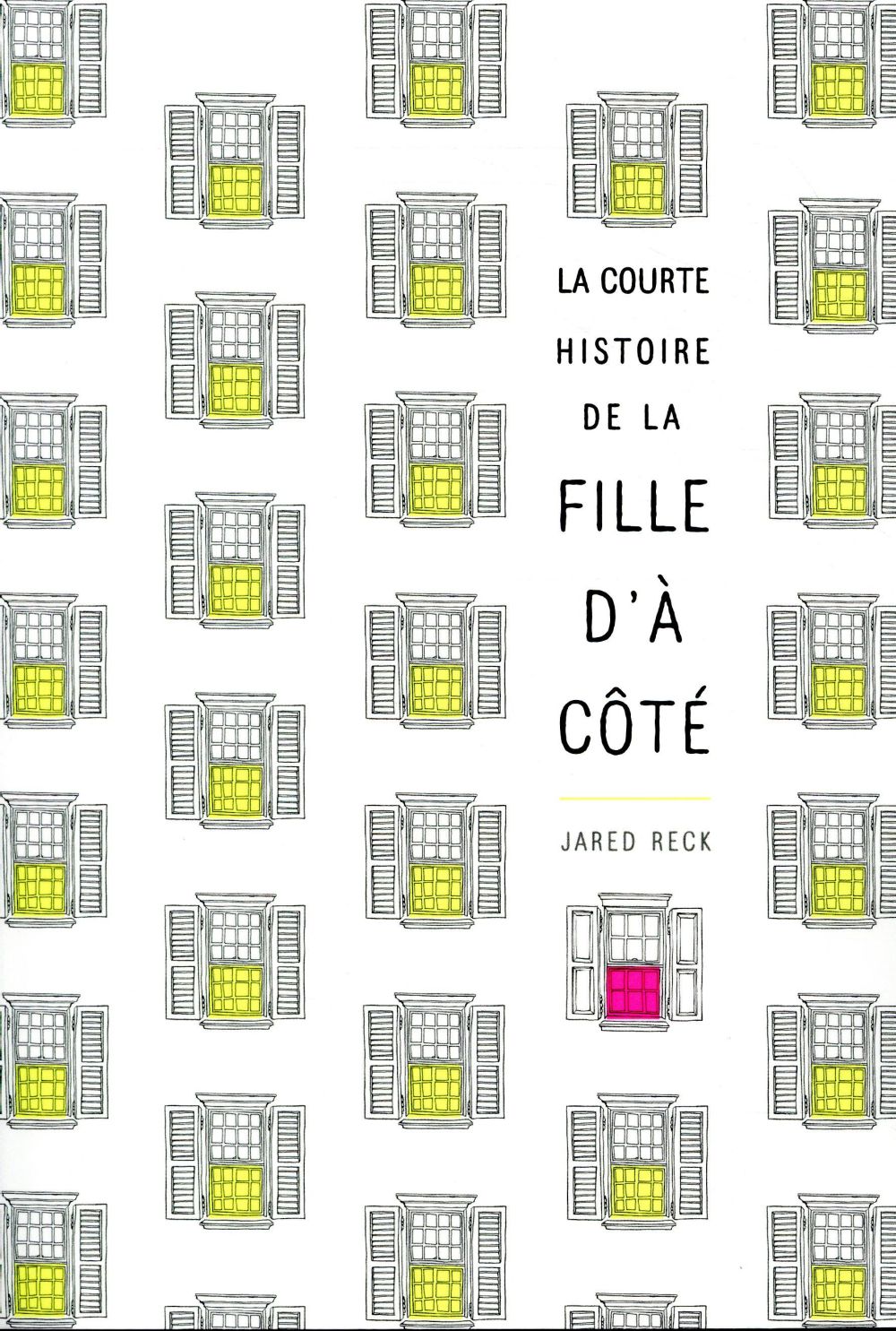 LA COURTE HISTOIRE DE LA FILLE D'A COTE