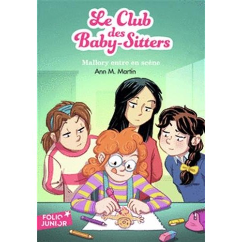 LE CLUB DES BABY-SITTERS - T14 - MALLORY ENTRE EN SCENE