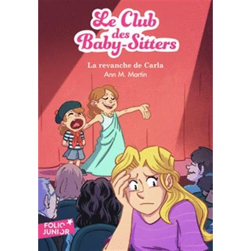 LE CLUB DES BABY-SITTERS - T15 - LA REVANCHE DE CARLA