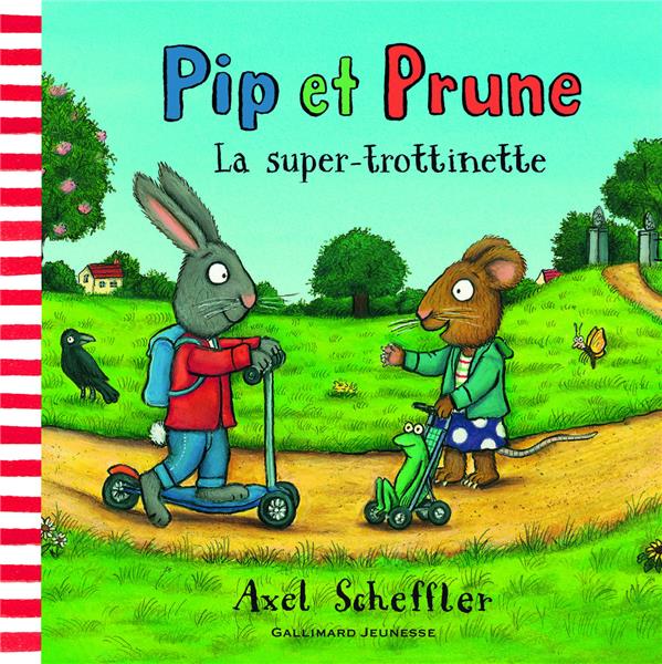 PIP ET PRUNE : LA SUPER-TROTTINETTE