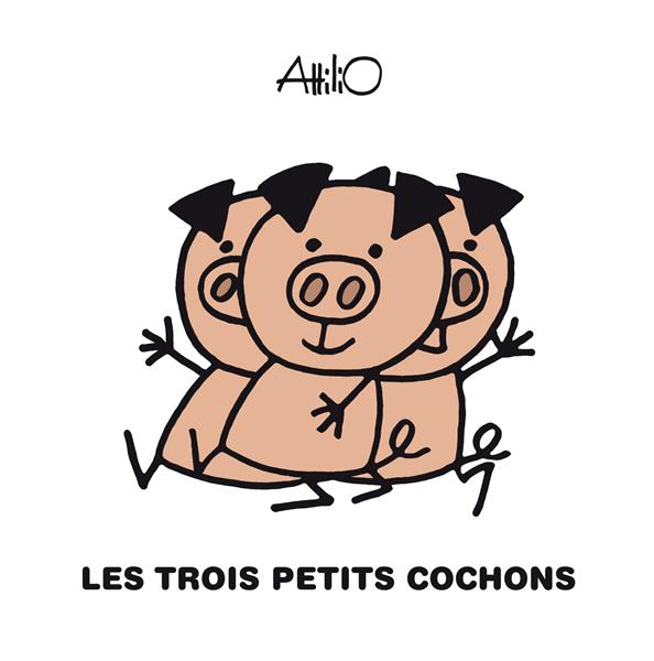 LES TROIS PETITS COCHONS