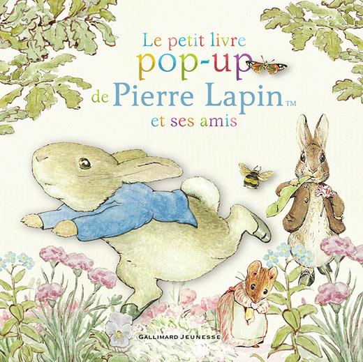 LE PETIT LIVRE POP-UP DE PIERRE LAPIN ET SES AMIS