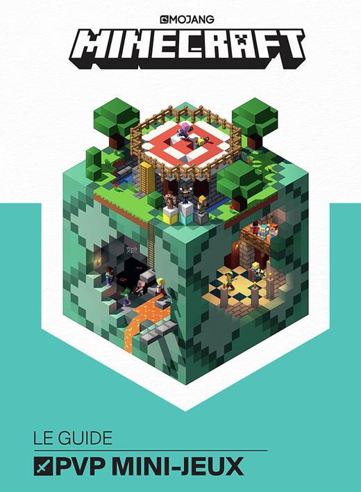 MINECRAFT, LE GUIDE PVP MINI-JEUX