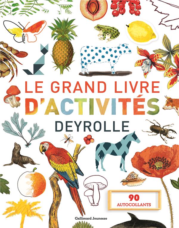 LE GRAND LIVRE D'ACTIVITES DEYROLLE 1, 2