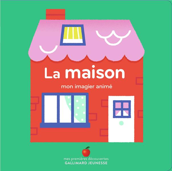 LA MAISON - MON IMAGIER ANIME