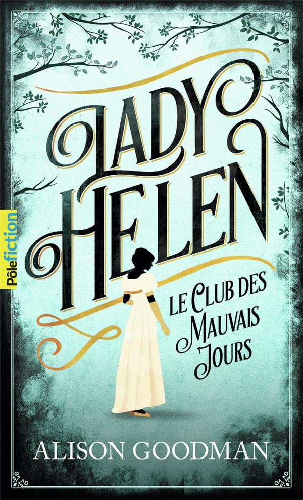 LADY HELEN - VOL01 - LE CLUB DES MAUVAIS JOURS