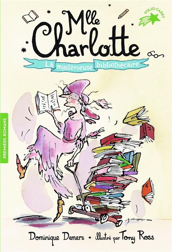 MLLE CHARLOTTE - T02 - LA MYSTERIEUSE BIBLIOTHECAIRE