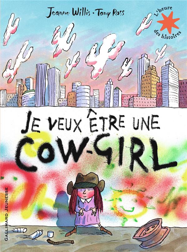 JE VEUX ETRE UNE COW-GIRL