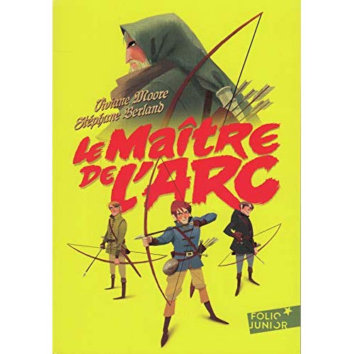 LE MAITRE DE L'ARC