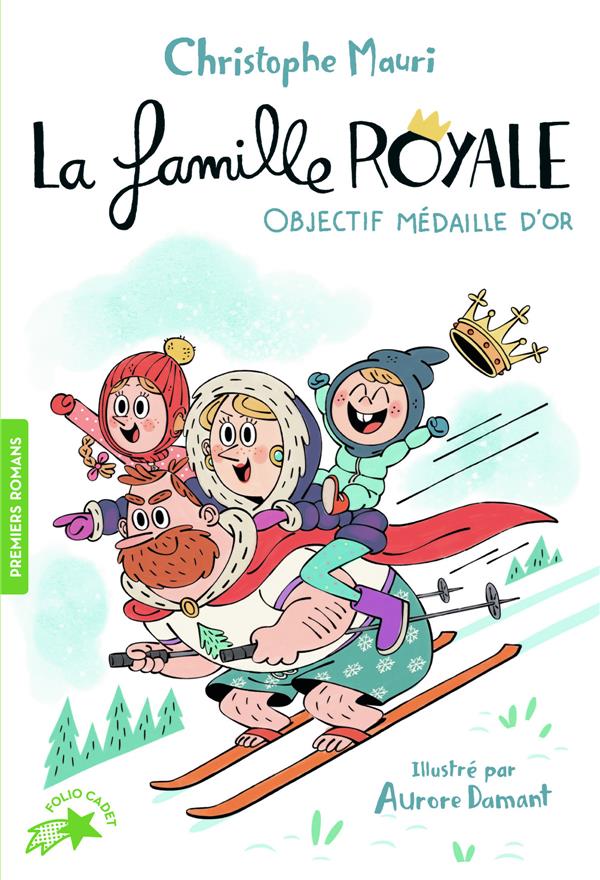 LA FAMILLE ROYALE - T02 - OBJECTIF MEDAILLE D'OR