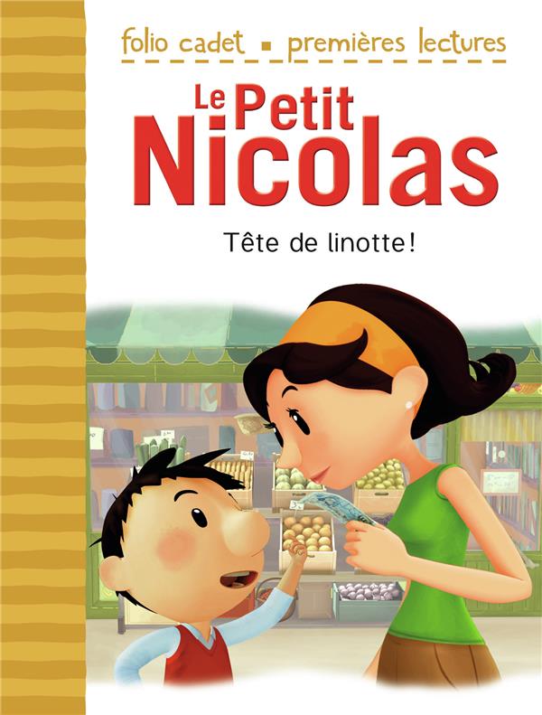 LE PETIT NICOLAS - TETE DE LINOTTE !