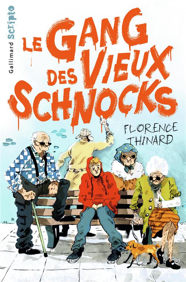 LE GANG DES VIEUX SCHNOCKS