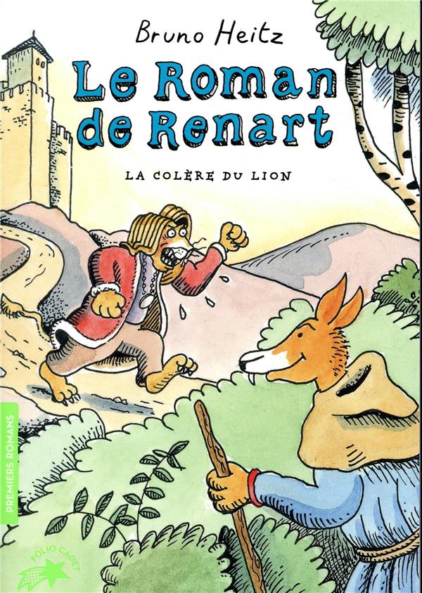 LE ROMAN DE RENART - LA COLERE DU LION