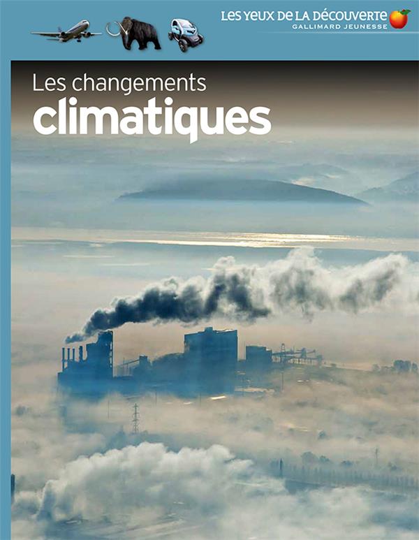 LES CHANGEMENTS CLIMATIQUES