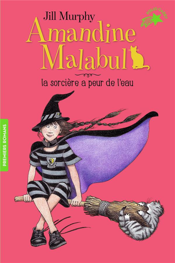 AMANDINE MALABUL, LA SORCIERE A PEUR DE L'EAU