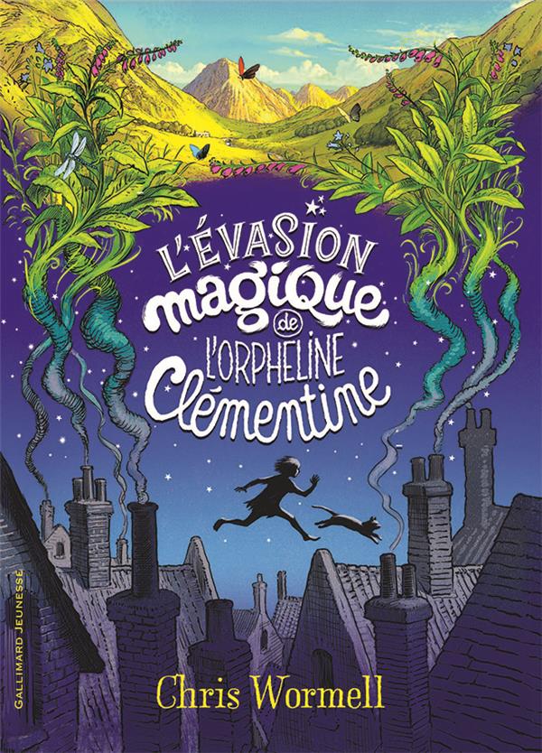 L'EVASION MAGIQUE DE L'ORPHELINE CLEMENTINE